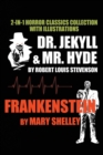 Image for 2-In-1 Horror Classics Collection With Illustrations - Dr. Jekyll &amp; Mr. Hyde + Frankenstein