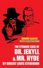 Image for The Strange Case of Dr. Jekyll and Mr. Hyde with Illustrations (Horror Classic)
