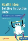 Image for Health Idea Building Instruction Guide for LEGO(R) Education SPIKE(TM) Prime 04 Sit up