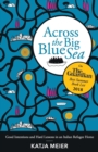 Image for Across the Big Blue Sea