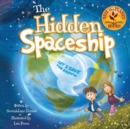 Image for The Hidden Spaceship : An Adventure Into Environmental Awareness