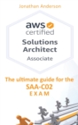 Image for AWS Certified Solutions Architect Associate : The ultimate guide for the SAA-C02 exam