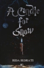 Image for A CANDLE FOR SNOW