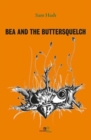Image for BEA AND THE BUTTERSQUELCH