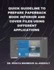 Image for Quick Guideline to Prepare Paperback Book Interior and Cover Files Using Different Applications