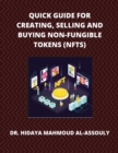 Image for Quick Guide for Creating, Selling and Buying Non-Fungible Tokens (NFTs)
