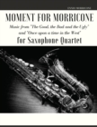 Image for Moment for Morricone for Saxophone Quartet
