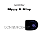 Image for Dippy &amp; klay contemporany