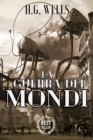 Image for La guerra dei mondi: include Biografia / analisi del Romazo / Cinematografia