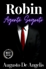 Image for Robin agente segreto - Augusto De Angelis: Edizione annotata