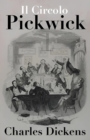 Image for Il Circolo Pickwick - Charles Dickens