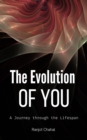 Image for Evolution of You: A Journey through the Lifespan