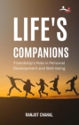 Image for Life&#39;s Companions: Friendship&#39;s Role in Personal Development and Well-being
