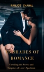 Image for 15 Shades of Romance: Unveiling the Secrets and Surprises of Love&#39;s Spectrum
