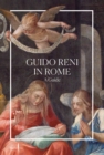 Image for Guido Reni in Rome: A Guide