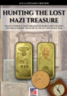 Image for Hunting the lost nazi treasure