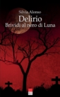 Image for Delirio : Brividi al nero di Luna