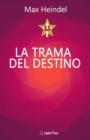 Image for La Trama Del Destino