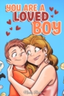 Image for You are a Loved Boy