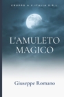 Image for L&#39;amuleto magico