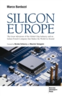Image for Silicon Europe: The Great Adventure of the Global Chip Industry and an Italian-French Company that Makes the World Go Round