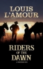 Image for Riders of the Dawn (Large Print)