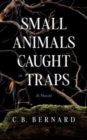 Image for Small Animals Caught in Traps