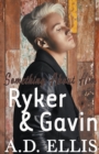 Image for Ryker &amp; Gavin