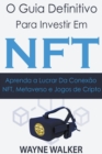 Image for O Guia Definitivo para Investir em NFT