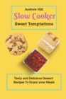 Image for Slow Cooker Sweet Temptations