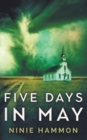Image for Five Days in may