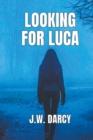 Image for Looking For Luca