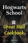 Image for Hogwarts School Great Hall Cookbook