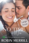 Image for No Time to Win (Large Print Edition)