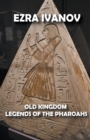 Image for Old Kingdom Legends of the Pharoahs