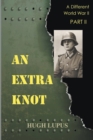 Image for An Extra Knot Part II