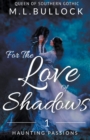 Image for For the Love of Shadows