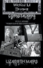 Image for Wicked LIl Dreamz : Volume Three Cornstalkers