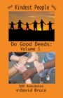 Image for The Kindest People Who Do Good Deeds : Volume 1