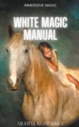 Image for White Magic Manual