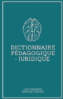 Image for Dictionnaire pedagogique - juridique