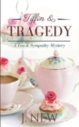 Image for Tiffin &amp; Tragedy