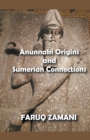 Image for Anunnaki Origins and Sumerian Connections