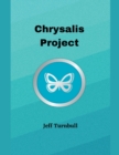 Image for Chrysalis Project