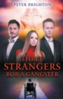 Image for Three Strangers Rob a Gangster