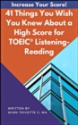 Image for 41 Things You Wish You Knew About a High Score for the for TOEIC(R) Listening-Reading