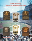 Image for 10,000 Memories...History of the Minnesota Twins