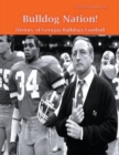 Image for Bulldog Nation! History of Georgia Bulldogs Football