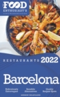 Image for 2022 Barcelona Restaurants - The Food Enthusiast&#39;s Long Weekend Guide