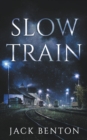 Image for Slow Train